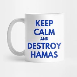 KEEP CALM, STAND WITH ISRAEL Mug